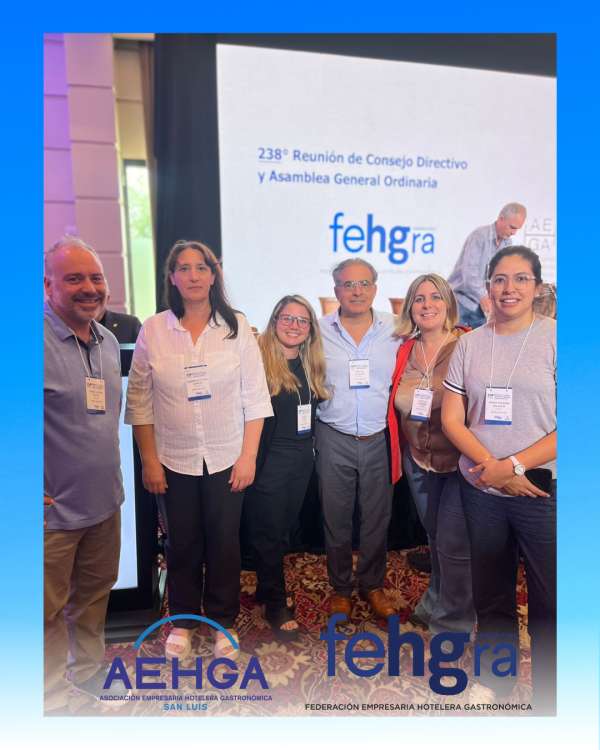 AEHGA presente en la 238° Reunión de Consejo Directivo de FEHGRA – Mendoza 2025